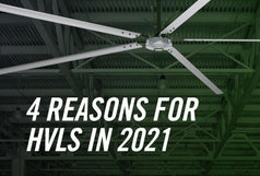 4 Reasons to Include an HVLS Line Item in Your 2021 Budget